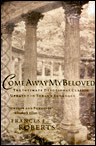 Photo of the book Come Away My Beloved